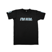 "I'M HIM" Compression T-Shirt