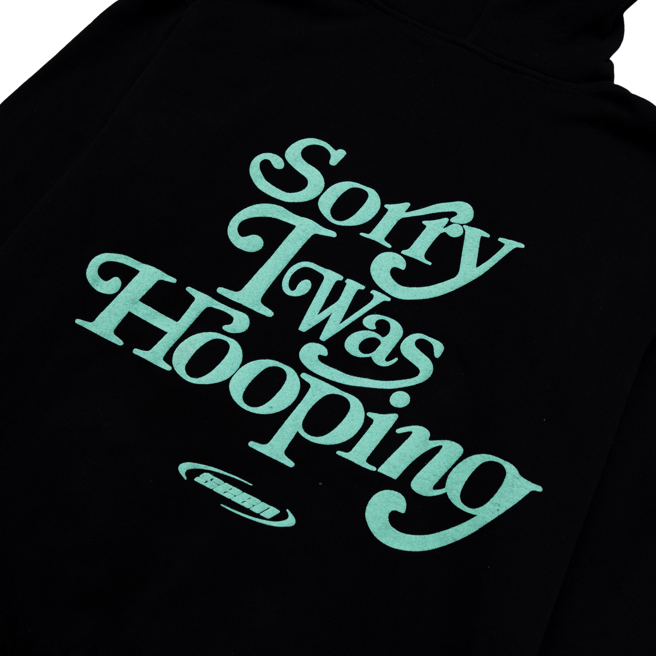 MADE SEEN "Sorry I Was Hooping" Hoodie