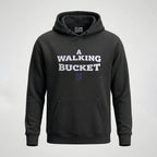 A Walking Bucket Hoodie