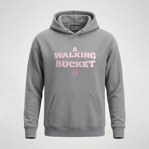 A Walking Bucket Hoodie