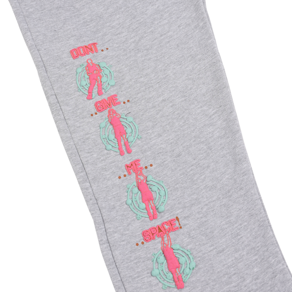 Don't Give Me Space Sweatpants