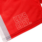 Less Chat More Buckets Shorts