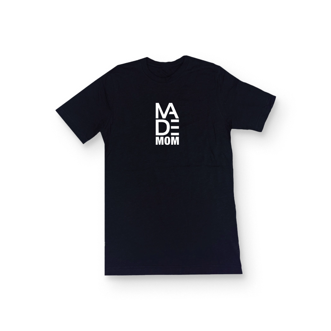 MADE Mom Tee