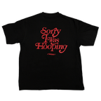 Sorry I Was Hooping Tee