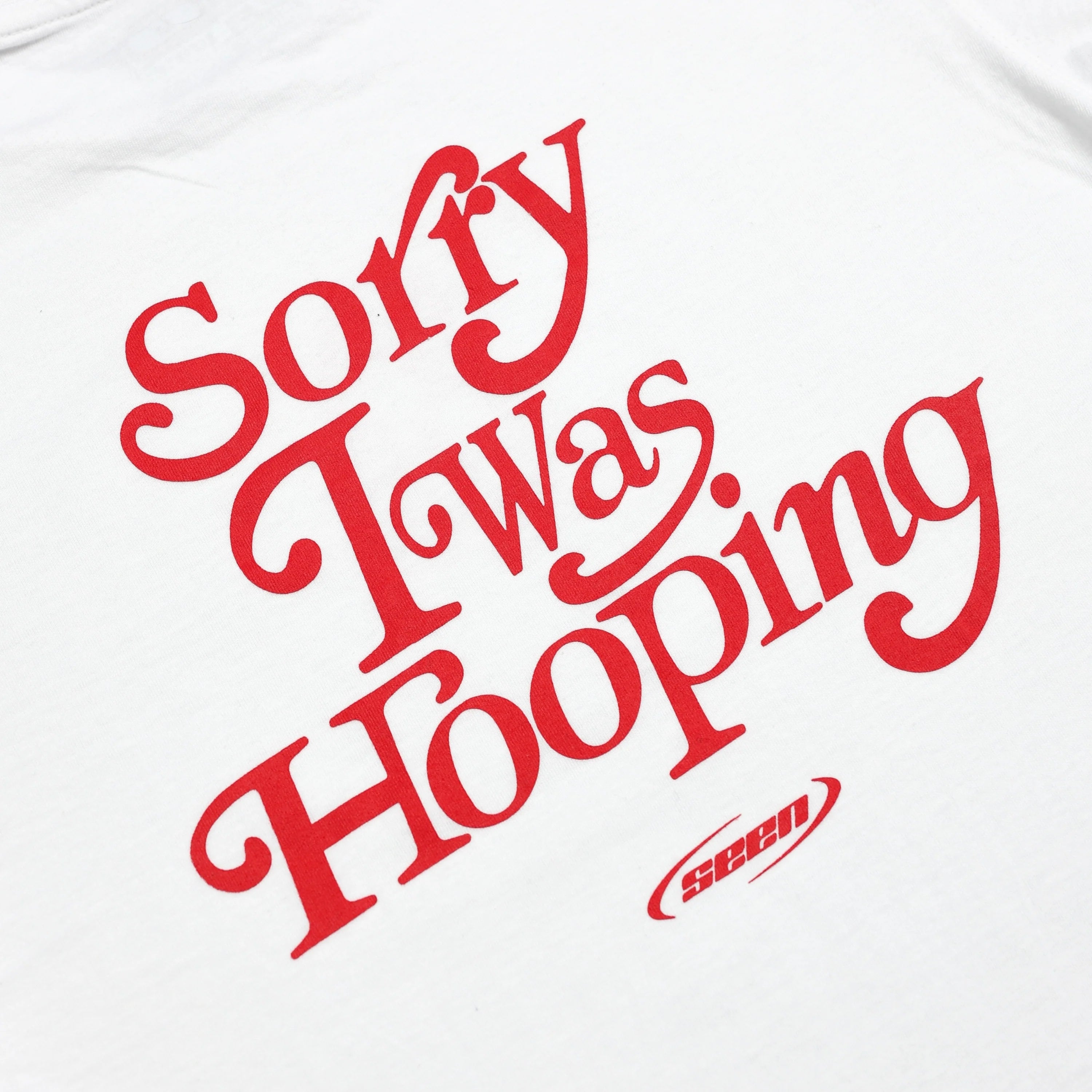 Sorry I Was Hooping Tee