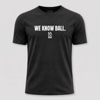 We Know Ball Tee
