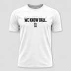 We Know Ball Tee